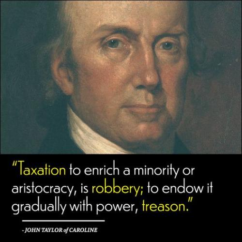 john taylor taxation to enrich