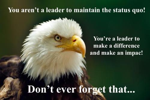 1-leaders Don't Maintain the Status Quo