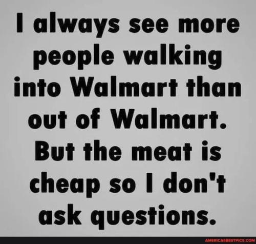 see-more-walking-in-than-out-walmart