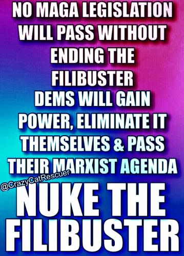 Yes get rid of filibuster