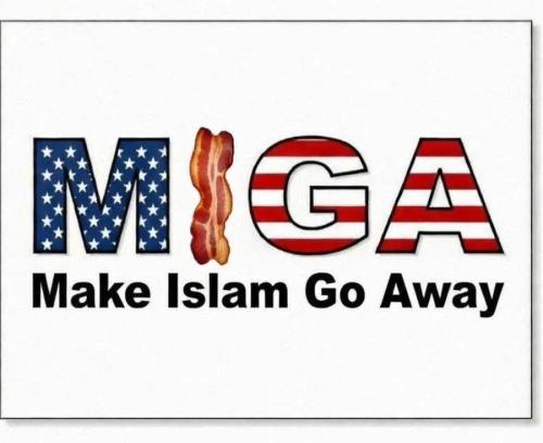 MAKE ISLAM GO AWAY