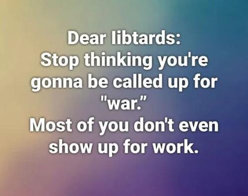 liberals-stop-thinking-called-up-for-war