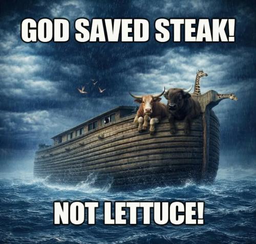 god-saved-steak-not-lettuce