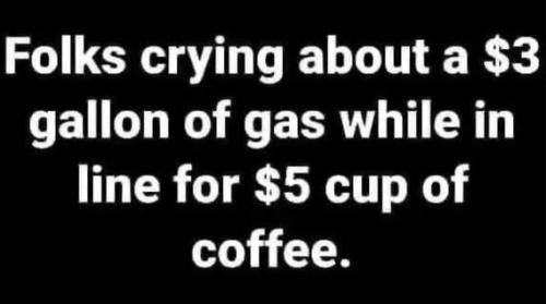 crying-3dollar-gas-buying-5dollar-coffee
