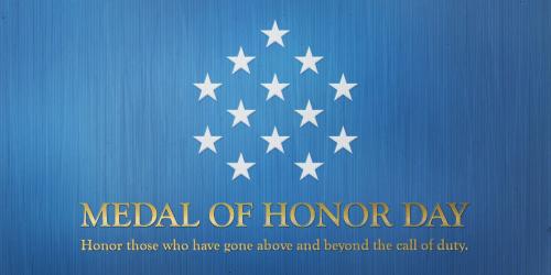 1A-Medal of Honor Day
