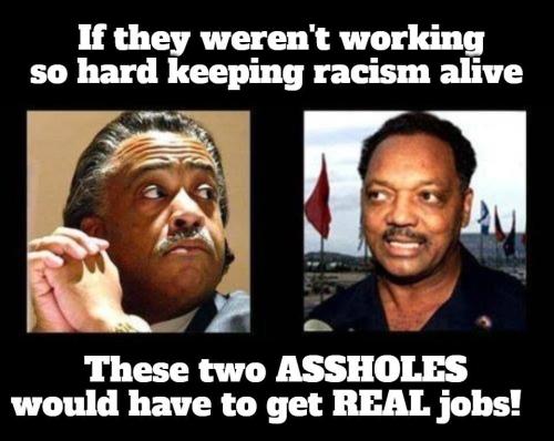One down one to go Assholes sharpton and jackson meme.960px