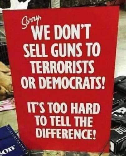 don't-sell-to-terrorists-or-democrats
