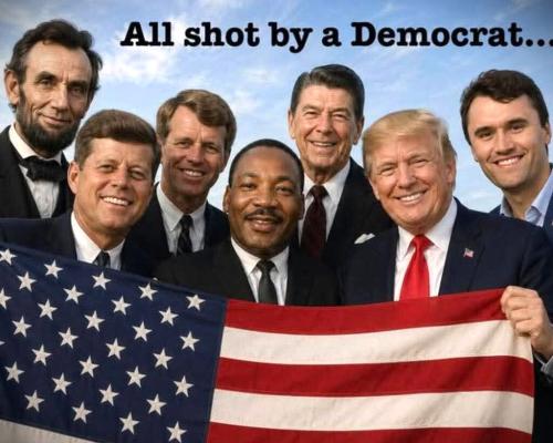 All shot by Democrats - Never forget