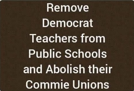 REMOVE DEMOCRATIC TEACHERS & UNION