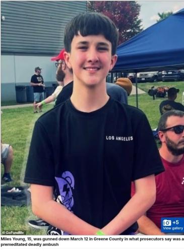 Miles Young, 15, was gunned down March 12 in Greene County in what prosecutors say was a premeditated deadly ambush
+
5
View gallery
Miles Young, 15, was gunned down March 12 in Greene County in what prosecutors say was a premeditated deadly ambush