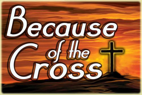 041426 - Because of the Cross; Hebrews 2 14-18