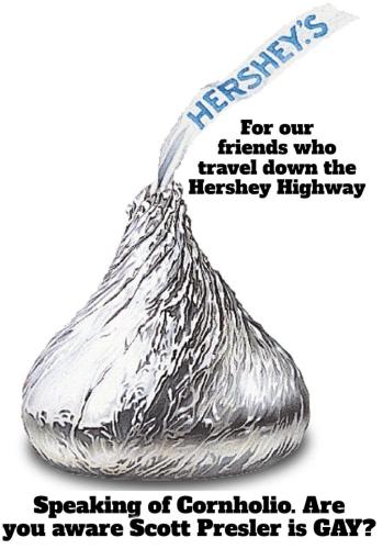 Speaking of Cornholio. Are you aware Scott Presler is GAY Hersheys kiss.768px