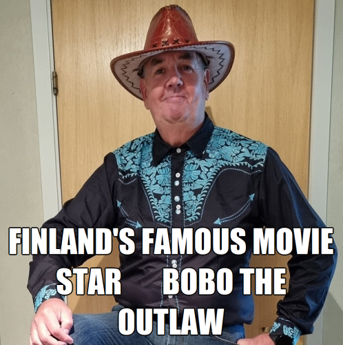 Finland's famous movie star       Bobo the Outlaw