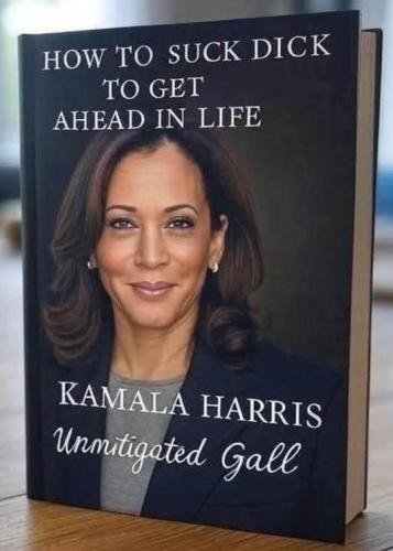 suck_dick_to_get_ahead_kamala_harris_whore