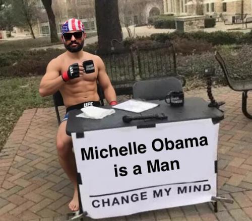 michelle-is-man-change-my-mind