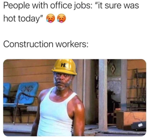 people-with-office-jobs-sure-hot-today-construction-workers-hk