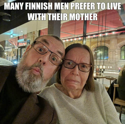 Many Finnish men prefer to live with their mother