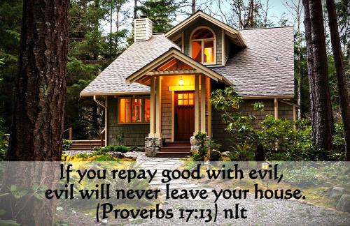 061226 - Repay good with evil; Proverbs 17-13