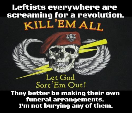 Leftists everywhere are screaming for a revolution.768px