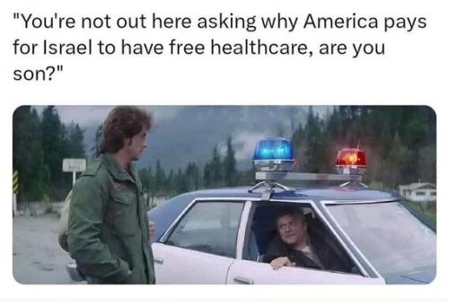 not-out-asking-why-america-pay-israel-healthcare