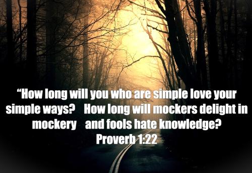 071626 - Fools hate knowledge Proverbs 1-20