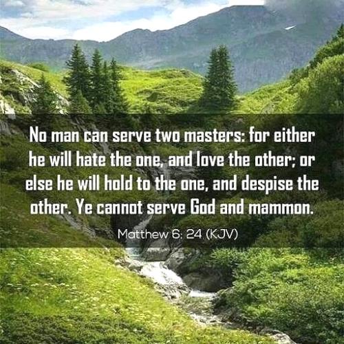 Matthew 6;24
