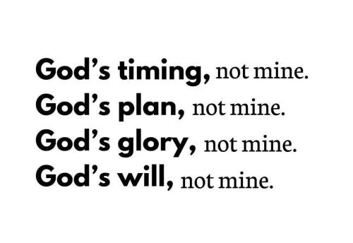 God's timing not mine