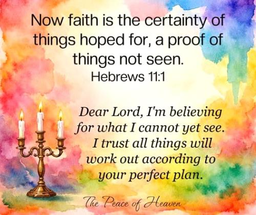 072226 - Faith, proof of things not seen; Heb 11-1