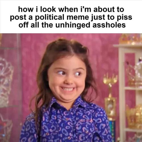 post-meme-to-piss-off-unhinged