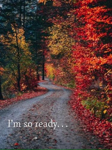 FALL...I'M SO READY