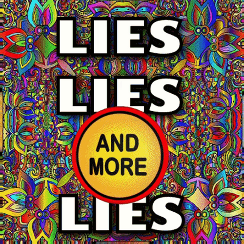 lies-lies-lies-and-more-lies