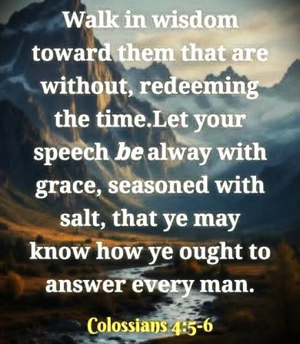082026 - Walk in wisdom; Coll 4-5,6