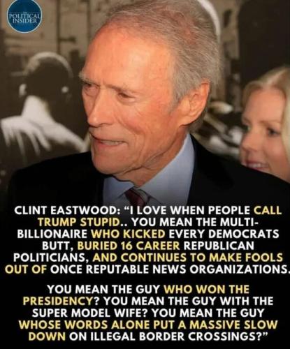 eastwood-love-people-call-trump-stupid