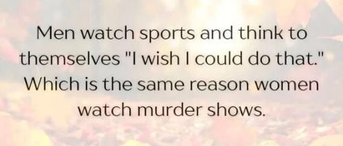 men-watch-sports-women-watch-murder-shows