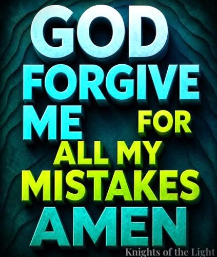 080726 - God forgive me my mistakes