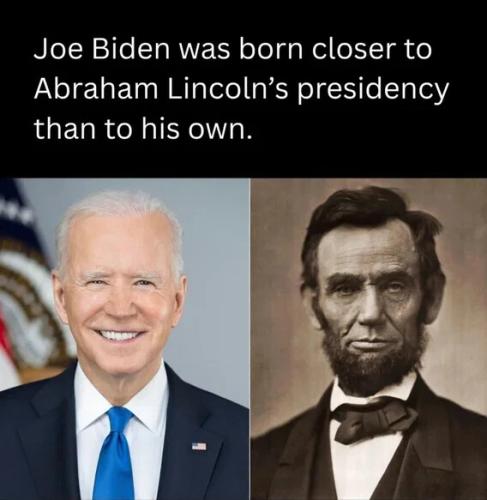 biden-born-closer-to-lincoln-presidency-than-own