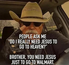 need-jesus-to-go-to-walmart