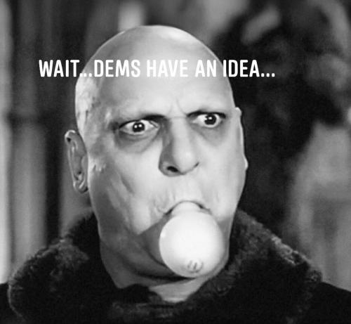 meme-dems-have-idea