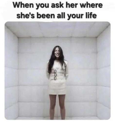 where-she's-been-all-your-life