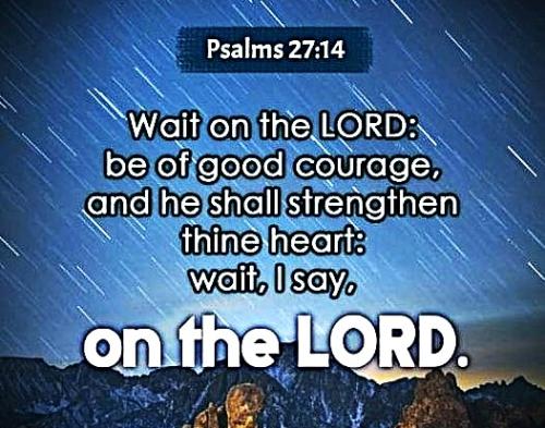 090526 - Wait on the Lord; Ps 27-14
