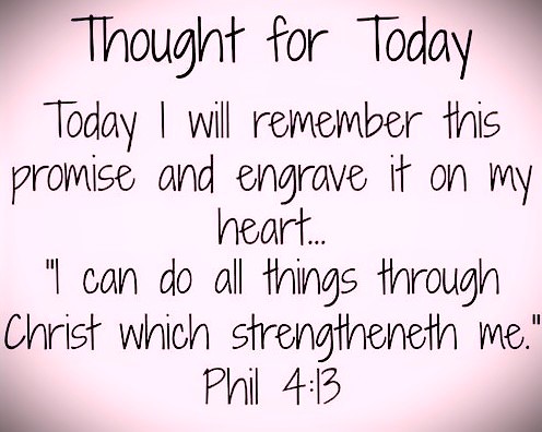 090326 - Today's Thought; I can do all things Phil 4-13