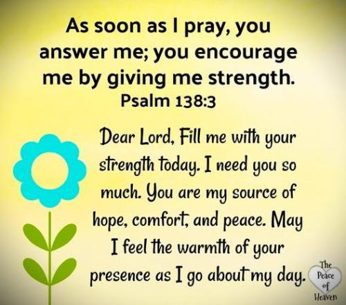 092626 - You encourage me; Psa 138-3