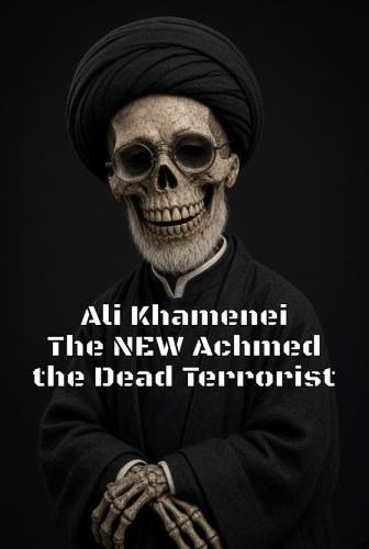 Ali Khamenei as Achmed the dead terrorist