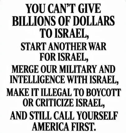 FUCK TRUMPS AMERICA FIRST=ISRAEL