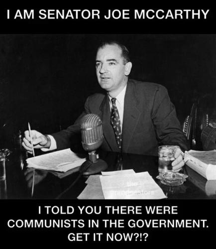 JOE MC CARTHY-COMMUNISTS IN GOVT.!