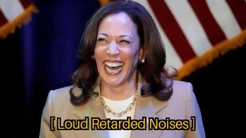 kamala-retarded-noises