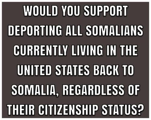 DEPORT ALL SOMALIANS
