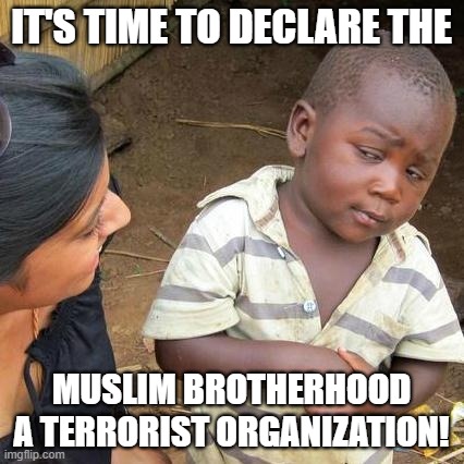 DECLARE THE MUSLIM BROTHERHOOD TERRORISTS