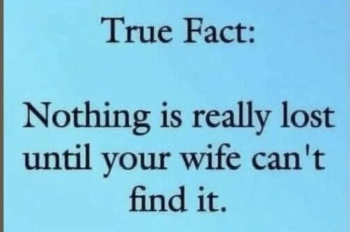 nothing-lost-until-wife-cant-find-it