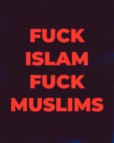 FUCK MUSLIMS FUCK ISLAM